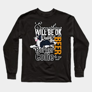 Everything will be ok - BC Black & Beer Long Sleeve T-Shirt